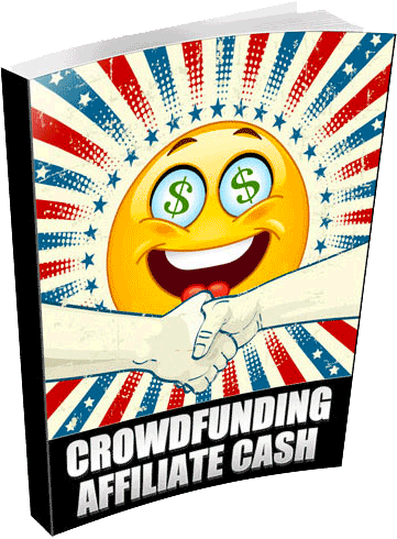 Crowdfunding Affiliate Cash
